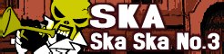Ska Ska No.3