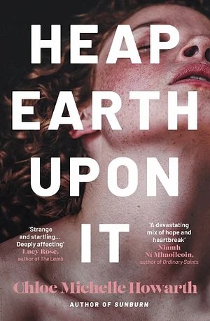 heap earth upon it