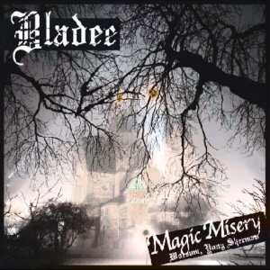 Magic misery