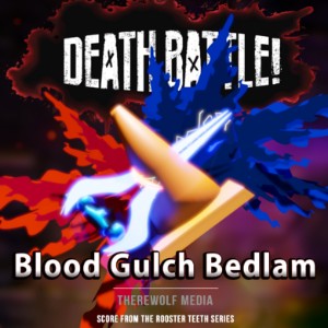 Blood Gulch Bedlam