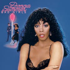 Bad Girls - Donna Summer