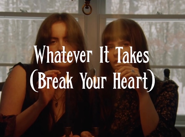 Whatever It Takes (Break Your Heart)