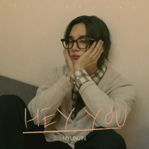 hey you (Hyunjin)