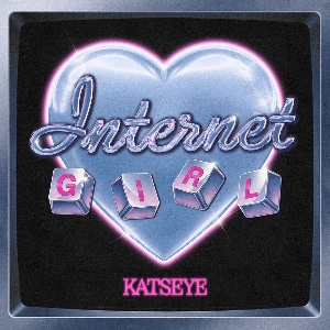 internet girl* (katseye)