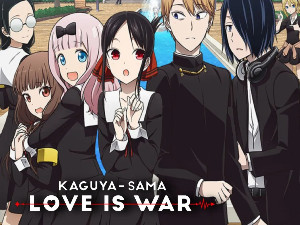 Kaguya-sama Love is War