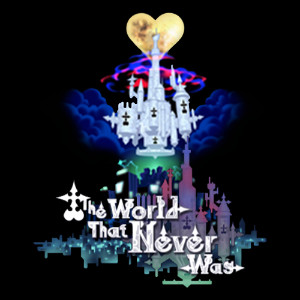 The World That Never Was (Kingdom Hearts 2)