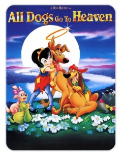 All Dogs Go To Heaven