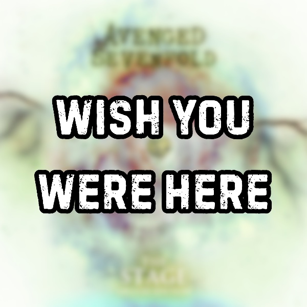 Wish You Were Here