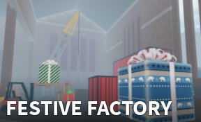 Festive Factory