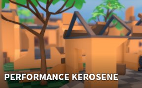 Performance Kerosene
