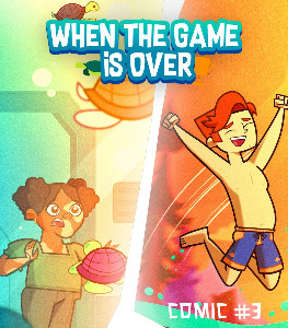 Disventure Camp Comic 3 "When the Game is Over"