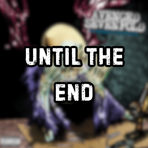 Until the End