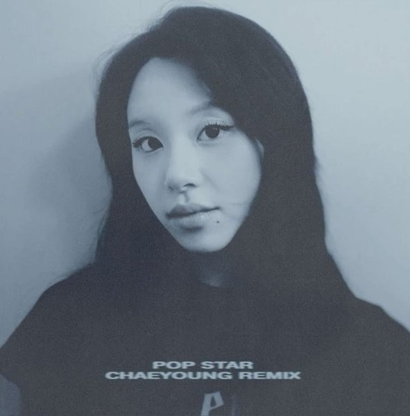 POP STAR REMIX (CHAEYOUNG)