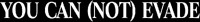 You_Can_(Not)_Evade_logo