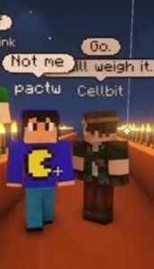 Pac x Cellbit