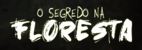 O Segredo Na Floresta