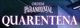 Ordem Paranormal: Quarentena