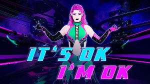 It’s ok, I’m ok