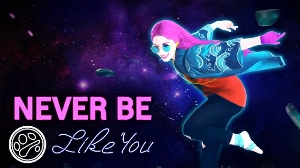 Never Be Like You
