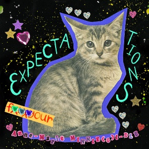 Expectations (with Anne-Marie)