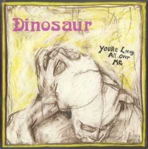 381-youre-living-all-over-me_213203