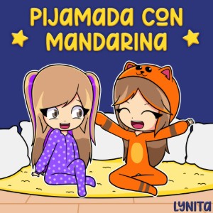 Pijamada con Mandarina