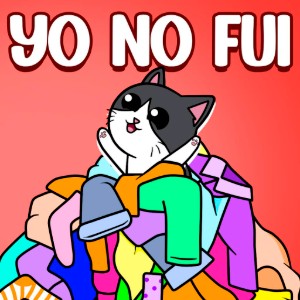 Yo no Fui