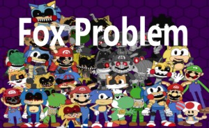 Fox Problem (FNAS Maniac Mania CUSTOM CHALLENGE)
