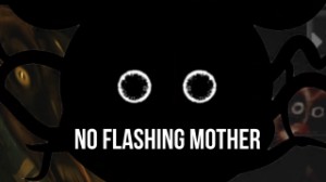 Night 6 [ No Flashing Mother ] (Oblitus Casa CUSTOM CHALLENGE)