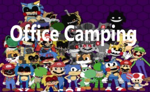 Office Camping (FNAS Maniac Mania CUSTOM CHALLENGE)