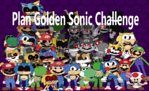 Plan Golden Sonic Challenge (FNAS Maniac Mania CUSTOM CHALLENGE)