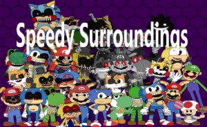 Speedy Surroundings (FNAS Maniac Mania CUSTOM CHALLENGE)