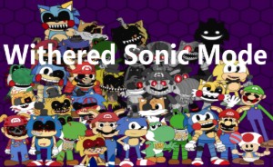 Withered Sonic Mode (FNAS Maniac Mania CUSTOM CHALLENGE)