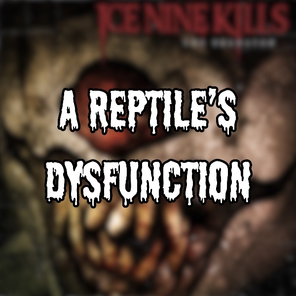 A Reptile’s Dysfunction