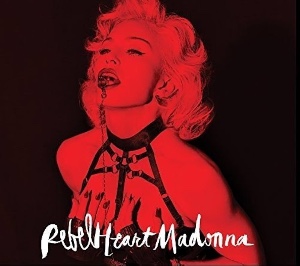 Rebel Heart: Super Deluxe (2015)