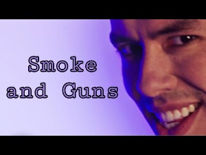 Smoke And Guns