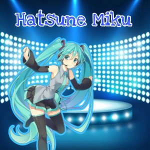 HATSUNE MIKU