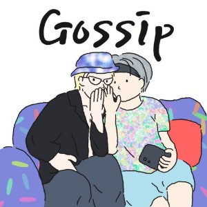 Gossip (soundcloud version)