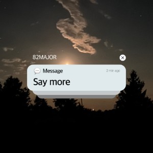 Say more (soundcloud version)