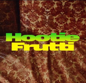 Hootie Frutti