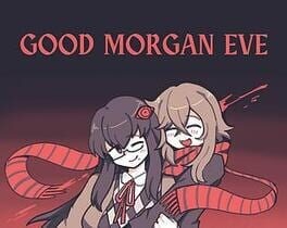 good morgan eve