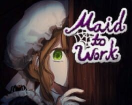 maid to work