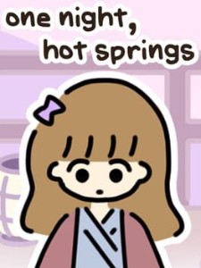 one night hot springs