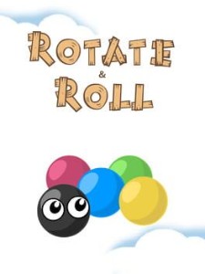 rotate and roll