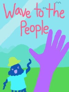 wave to the people