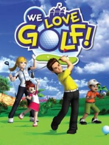 we love golf
