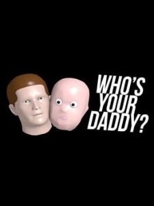 whos your daddy