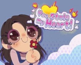 you stole my heart