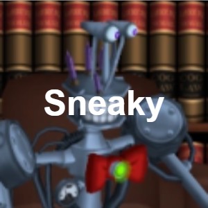 Sneaky