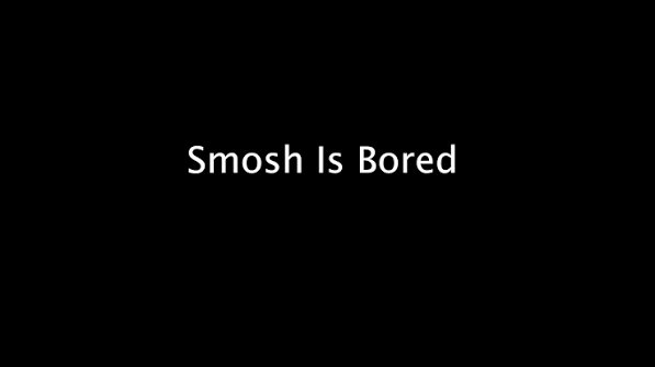 Smosh Is Bored